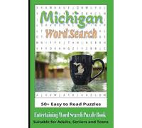 Michigan Word Search Puzzle Book: 50+ Easy to Read Word Searches about the State of Michigan and More | 6x9 inches, 110 pages | Great Gift for ... | A perfect getaway from your digital devices