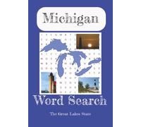 Michigan Word Search Puzzle Book: Word Searches with Easy to Read Print about Michigan, The Great Lakes, and Wildlife of Michigan | 6x9 inches, 110 ... Gift for Vacations, Holidays and Free Times