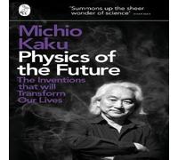 Michio Kaku Physics of the Future Paperback Book Michio Kaku Multicolor