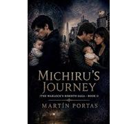 Michiru's Journey: 1 (The Warlock's Rebirth)