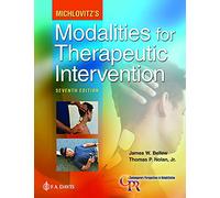 Michlovitz's Modalities for Therapeutic Intervention (Contemporary Perspectives in Rehabilitation)