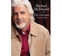 MichMichael M onald - This Christmas/Live in Chicago