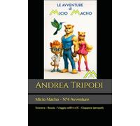 Micio Macho 3 Avventure: Svizzera - Russia - Viaggio nell'IA e incontro con l'IE