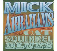Mick Abrahams - Cat Squirrel Blues