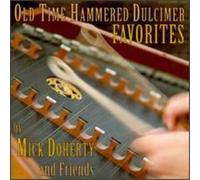 Mick Doherty & Friends - Old Time Hammered Dulcimer Fav