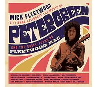 Mick Fleetwood Mick Fleetwood & Friends Celebrate the Music of Peter Green (CD)
