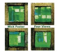 Mick Foster - Four Views