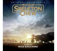MICK GIACCHINO - STAR WARS: SKELETON CREW ORIGINAL SOUNDTRACK