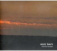 Hart, Mick - What Lies Beneath [CD]