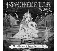 Mick Harvey & Amanda Acevedo - Psychedelia in White