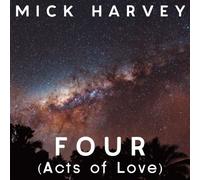 Mick Harvey - Four [Acts Of Love] [VINYL]