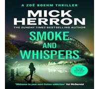Mick Herron Smoke & Whispers : Zoë Boehm Thriller 4 Paperback Book Mick Herron Multicolor