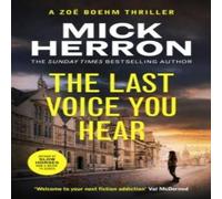 Mick Herron The Last Voice You Hear : Zoë Boehm Thriller 2 Paperback Book Mick Herron Multicolor