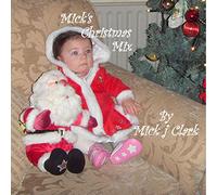 Mick J Clark - Mick's Christmas Mix