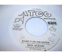 MICK JACKSON 45 RPM Blame It On The Boogie / Same