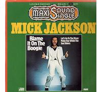 Mick Jackson - Blame It On The Boogie - Atlantic - ATL 20 125