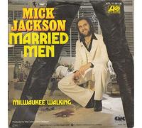 Mick Jackson - Married Men [Vinyl Single 7'']