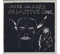 Mick Jagger – Primitive Cool