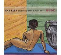 Mick Karn Featuring David Sylvian - Buoy