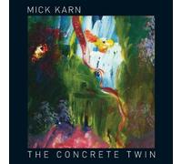 MICK KARN - THE CONCRETE TWIN CD NEW