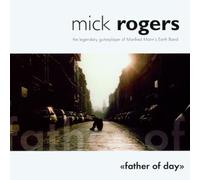 Mick Rogers - Father of Night