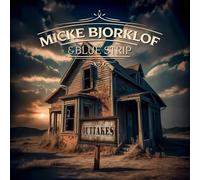 Micke Bjorklof & Blue Strip - Outtakes [VINYL]