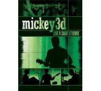Mickey 3d: Live a Saint-Etienne