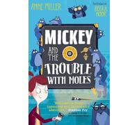 Mickey and the Trouble with Moles