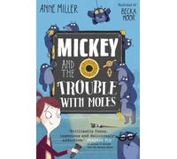 Mickey and the Trouble with Moles