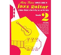 Mickey Baker's Complete Course in Jazz Guitar: Book 2
