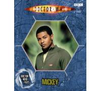 Mickey (Doctor Who Files 5)