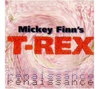 Mickey Finn's T-Rex - Mickey Finn's T-Rex