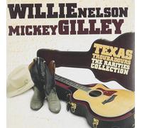 Mickey Gilley Nelson,Willie - Texas Troubadours: The Rarities Collection