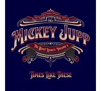 Mickey Jupp - Times Like These