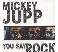 Mickey Jupp - You Say Rock