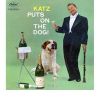 Mickey Katz - Katz Puts On The Dog