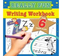 Mickey MacIntyre Really Fun Writing Workbook For 6 Year Olds: Fun educational Mickey MacIntyre Multicolor