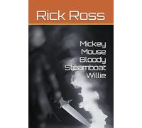 Mickey Mouse Bloody Steamboat Willie