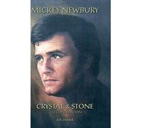 Mickey Newbury Crystal & Stone: Second Edition