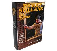 Mickey Spillane: Five Complete Mike Hammer Novels
