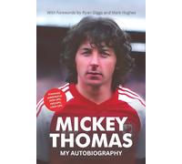 Mickey Thomas: My Autobiography