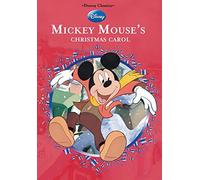 Mickey's Christmas Carol (Disney Classics)