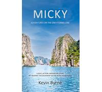 Micky: Adventures On The Grey Funnel Line