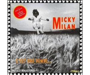 Micky Milan - C'est Une Bombe.Cette Super Fille la + Bonus