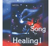 Micon - Song for Healing