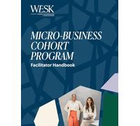 MICRO-BUSINESS COHORT PROGRAM: Facilitator Handbook