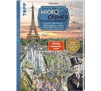Micro Crimes. Das Krimi-Suchbuch. Sherlock Holmes und der Meisterdieb Arsène Lupin. Finde die Verbrecher im Chaos von Paris 1920: Wimmel-Rätsel mit Poster