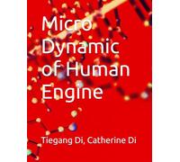 Micro Dynamic of Human Engine