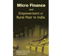MICRO FINANCE EMPOWERMENT OF RURAL POOR