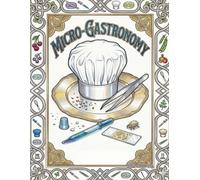 Micro-Gastronomy Coloring Book: Tiny Food, Big Art: A Cute and Creative Miniature Food Journey for Stress Relief and Relaxation - Perfect for Adults, Teens, and Food Lovers